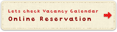 Lets check Vacancy Calendar Online Reservation